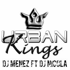 Mix Urban Kings - Dj Menez & Dj Nicola 2015 (LOS BROKOS)