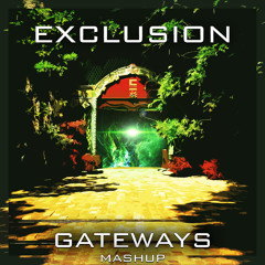Gateways {Melodic Mashup}