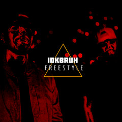 Idkbruh freestyle (prod. by Marv X)