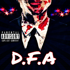 DFA ( Dont FVCK Around ) @Style1AC @Chrishawn_ @0Moose_Moses @MarkJay_