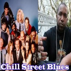 Chill Street Blues Ft Kool G Rap