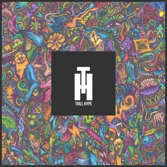 TrillHype - Kushin in my cigarello