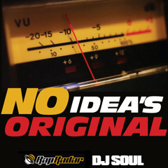 DJ Soul x Rap Radar - No Idea's Original '09