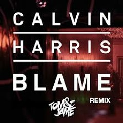 Calvin Harris - Blame - Feat John Newman