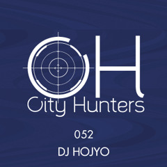 2015.08.30 City Hunters Mix Mixed By DJ HOJYO