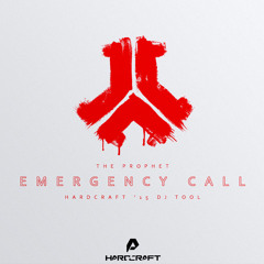The Prophet - Emergency Call (Hardcraft '15 DJ Tool)[HCFREE002]