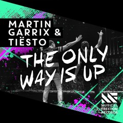 Martin Garrix, Tiesto The Only Way Is Up SanteriK Remake