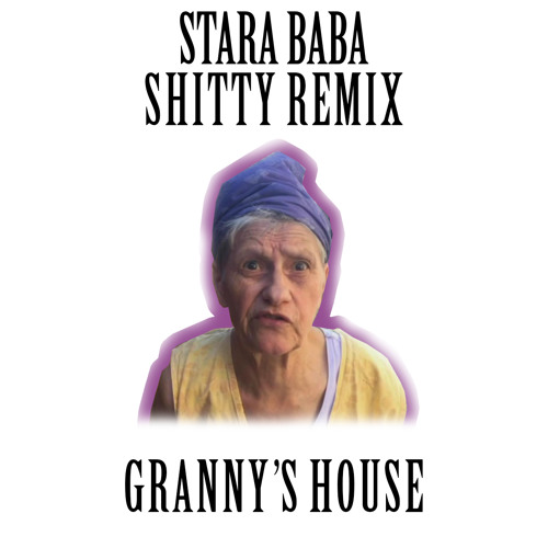 Stara Baba Shitty Remix - Single