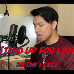 Stand Up For Love - Destiny's Child ~ Jorog