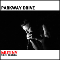 Mutiny (Sirch Bootleg) [FREE DL]