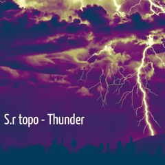 S.r.Topo - Thunder