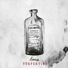 DEENA - Turpentine