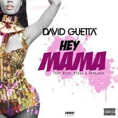David Guetta - Hey Mama Ft Nicki Minaj & MrDylan (Request Cedella)