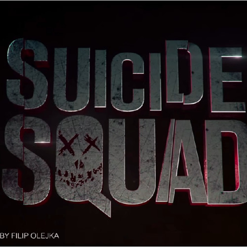 Suicide Squad Soundtrack Composed By Filip Olejka (Fan Made)