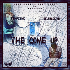 "P.O.T.G" | The Come Up