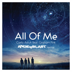 Carlo Astuti - All Of Me (Anderblast Remix)