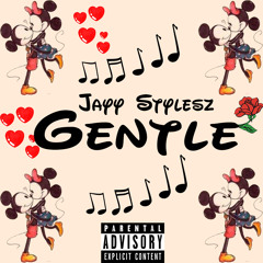 Gentle (Prod. By Serious)