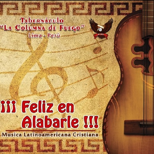 Stream Feliz en Alabarle - Cd Musica Latinoamericana Cristiana 201504 by  Musica Cristiana del Mensaje de la Hora | Listen online for free on  SoundCloud