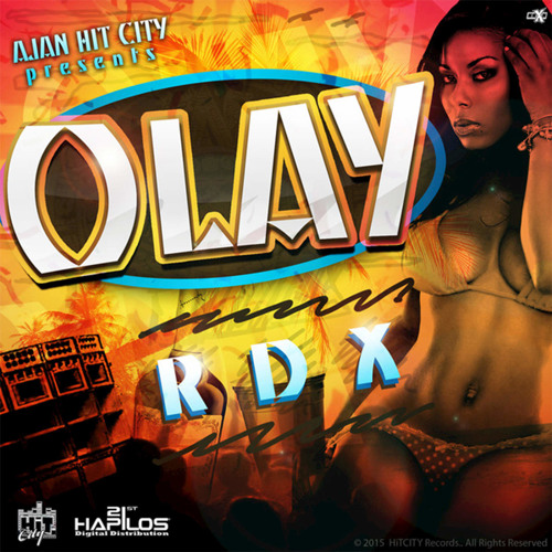 RDX - Olay (Hit City Records) August 2015