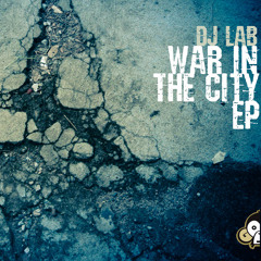 Dj L.A.B. - War in the City (Dj Narcs Remix)