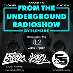 KL2 :: From The Underground Radioshow Guest Mix [Radio Record]