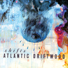Atlantic Driftwood - Friend And Lover