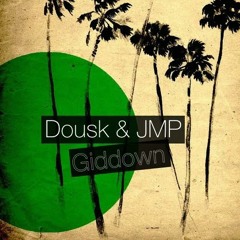 Dousk & JMP - Giddown [FREE DOWNLOAD]