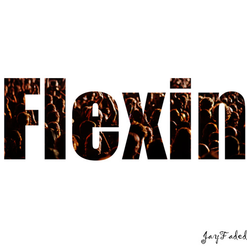 Flexin' (Extended Mix)