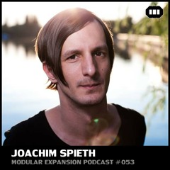MODULAR EXPANSION PODCAST #053 | JOACHIM SPIETH