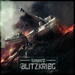 SaberZ - Blitzkrieg (Original Mix) [FREE DOWNLOAD] 1K facebook like gift