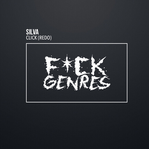 Silva - Click (Redo)