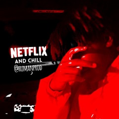Human- Netflix & Chill (Prod.HumanProd)