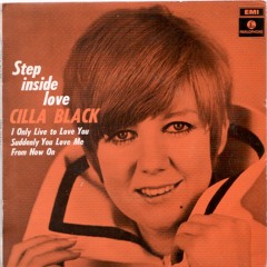 Step Inside Love (RIP Cilla Edit)
