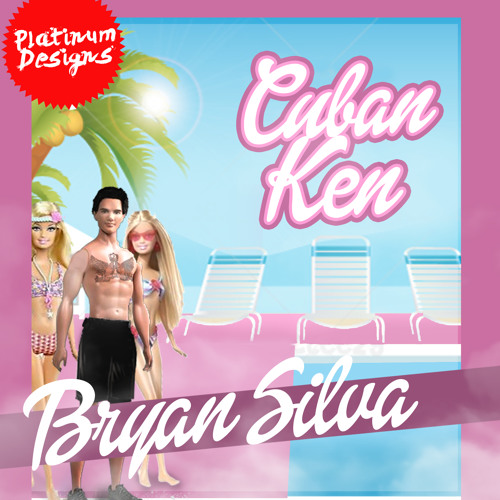 Bryan Silva - Cuban Ken