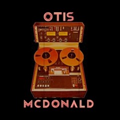 Fingers- Otis Mcdonald