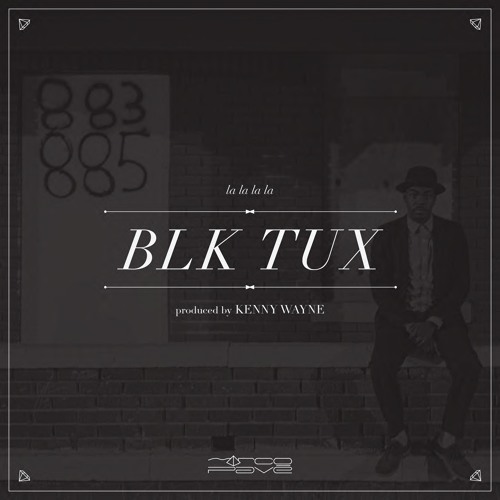 Black Tux Prod. by Kenny Wayne