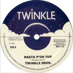 Twinkle Brothers - Rasta P'on Top
