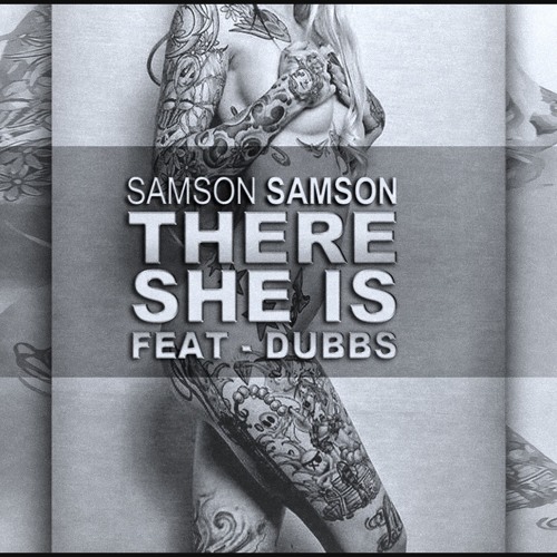 There She Is Feat - Dubbs