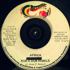 RUB A DUB REBELS - KILLLER - AFRICA