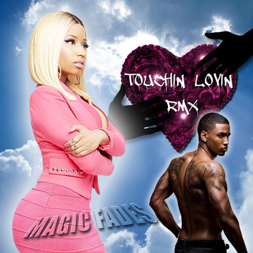 TOUCHIN/LOVIN RMX *VERIFIED EDITION*