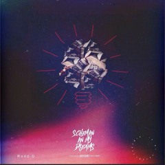 Schemin' In My Dreams(Prod. By Money Montage)