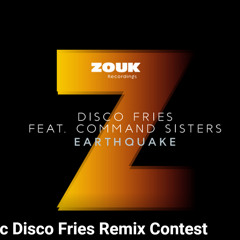 Disco Fries Ft. Command Sisters - Earthquake (Gwi Remix)