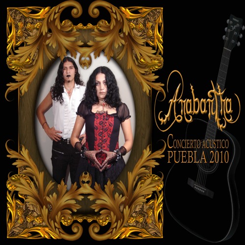 Anabantha "Historia De Terror Y Olvido" Puebla 2010