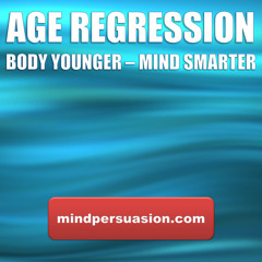 Age Regression - Body Gets Younger - Mind Becomes Smarter