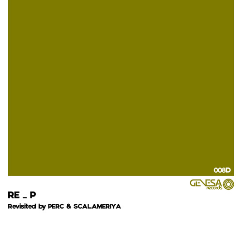 GENESA008D RE_P - Revisited by Perc & Scalameriya TEASER