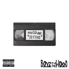 Boyz N The Wood - Sextape