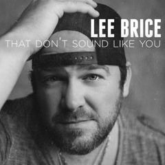 Lee Brice - That Don't Sound Like You (Cover)