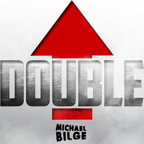 Michael Bilge - Double Up (Original Mix)*UNI PROJECT TRACK*  FREE DOWNLOAD