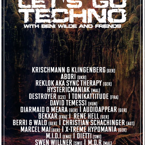 Let's Go Techno With Beni Wilde & Friends | Episode 16 : Audioappear