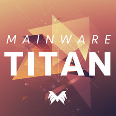 Mainware - TITAN